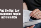 Find the Best Law Assignment Help in Australia Now