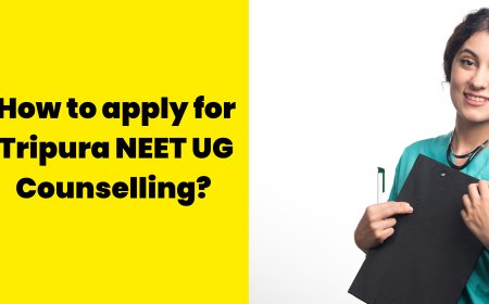 How to apply for Tripura NEET UG Counselling?