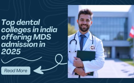 Top dental colleges in india offering MDS admission in 2025