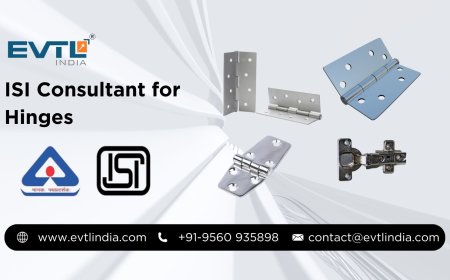 BIS for Hinges – A Complete Guide by EVTL India
