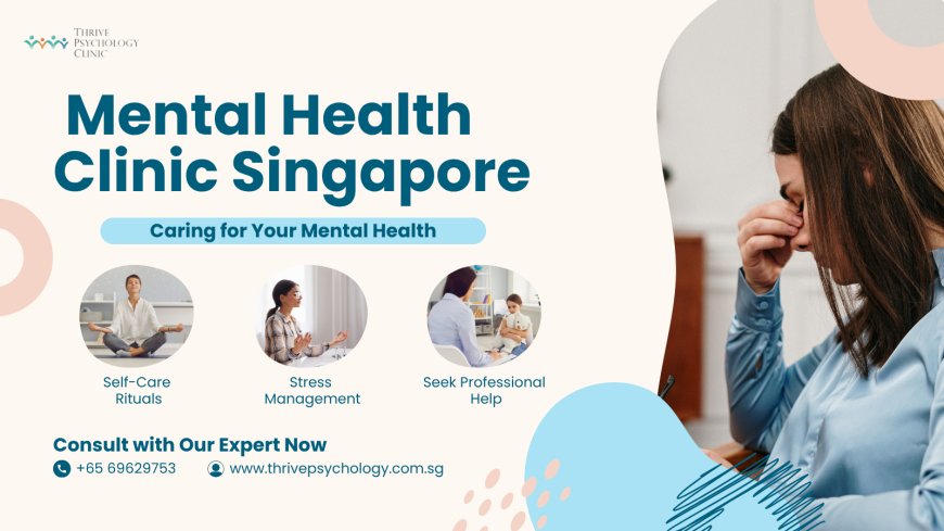Contours of Adult ADHD in Singapore: Getting Appropriate Help for Mental Health