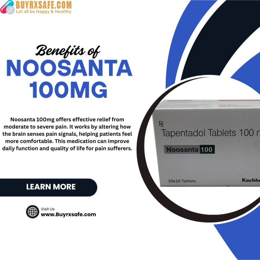 Noosanta 100mg  Effective Solution for Chronic Body Pain